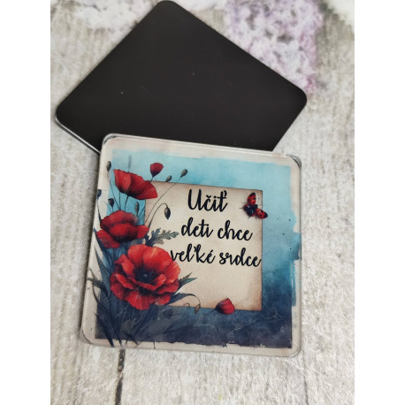 Magnetka 5x5 cm / Učiť deti chce veľké srdce