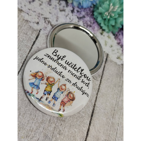 Zrkadielko - Byť učiteľkou znamená meniť svet, jedno srdiečko po druhom