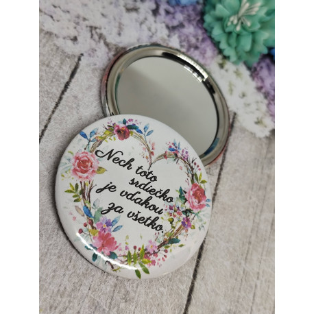 Zrkadielko -  Nech toto srdiečko je vďakou za všetko